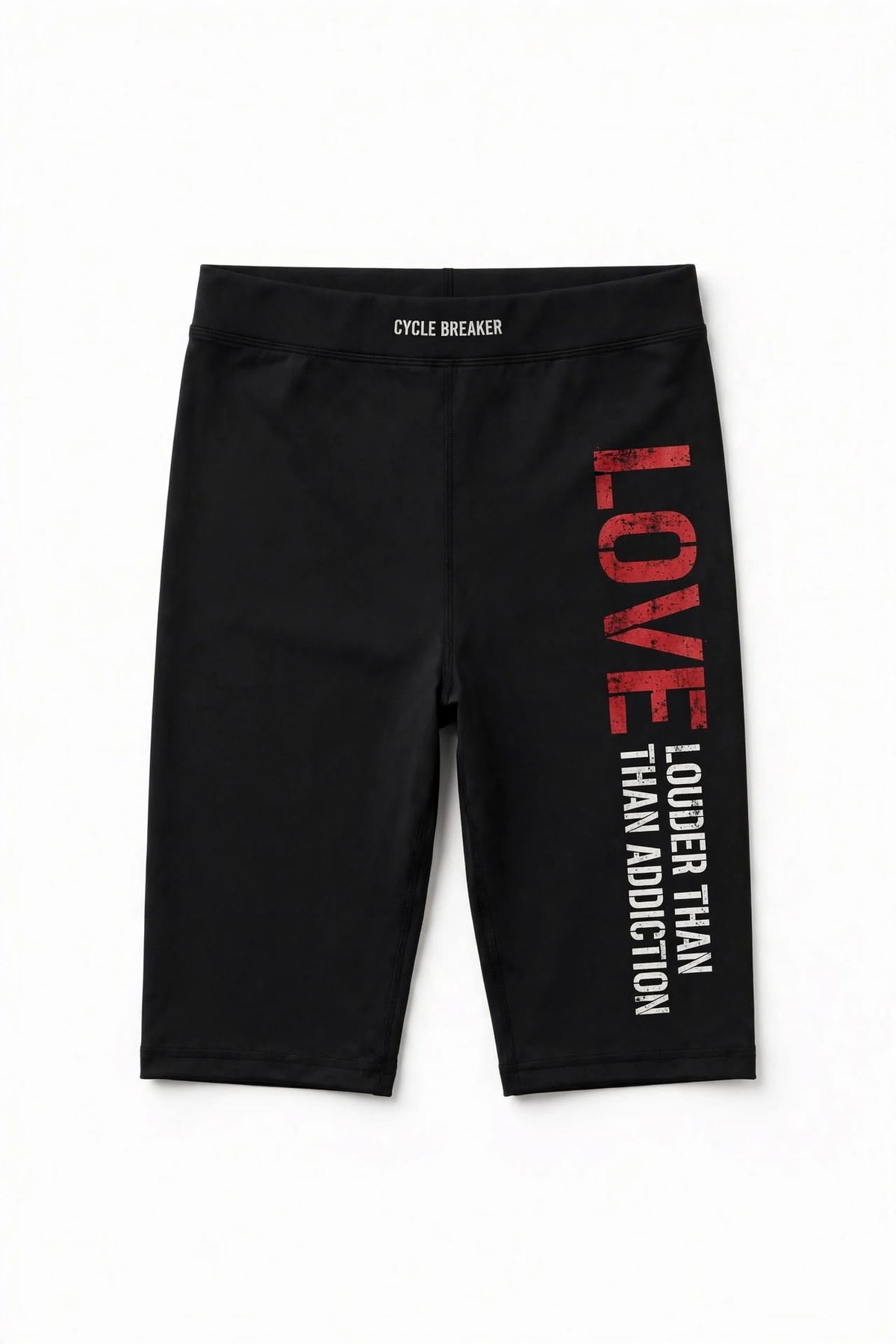 Biker Shorts - LOVE LOUDER THAN ADDICTION